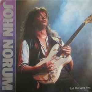 John Norum - Let Me Love You mp3 album