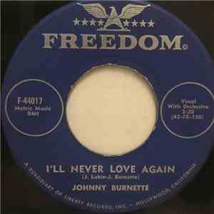 Johnny Burnette - I'll Never Love Again / Sweet Baby Doll mp3 album