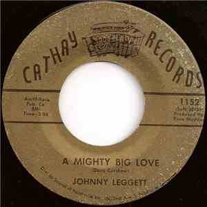 Johnny Leggett - A Mighty Big Love mp3 album