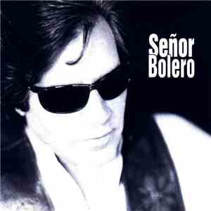 José Feliciano - Señor Bolero mp3 album