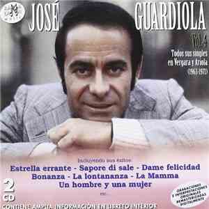 Jose Guardiola - Vol.4 Todos Sus Singles en Vergara Y Ariola (1963-1971) mp3 album