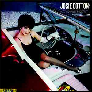 Josie Cotton - Convertible Music mp3 album
