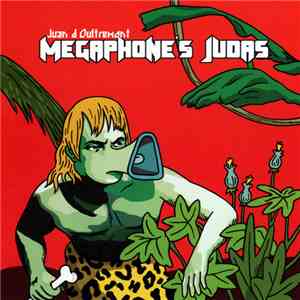 Juan D'Oultremont - Megaphone's Judas mp3 album