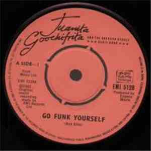Juanita Goochifrita And The Orchard Street Bagel Band - Go Funk Yourself mp3 album