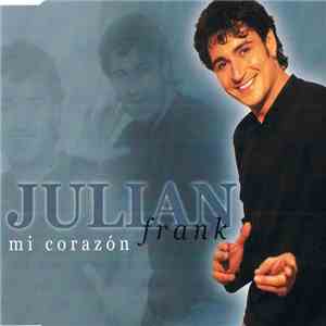 Julian Frank - Mi Corazón mp3 album