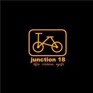 Junction 18 - This Vicious Cycle mp3 album