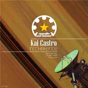 Kai Castro - Incoherence mp3 album