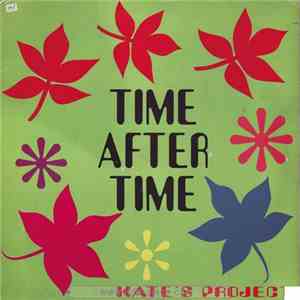Kate's Project - Time After Time mp3 album