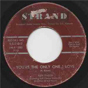 Ken Karen - You're The Only One I Love / Broken Dreams mp3 album