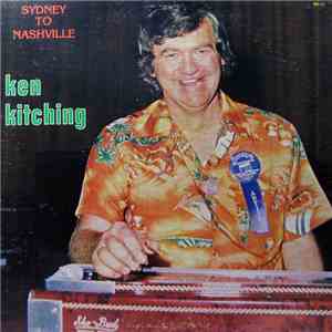 Ken Kitching - Sydney To Nashville mp3 album