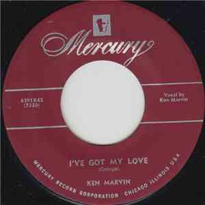 Ken Marvin - I've Got My Love/I'm Losing Again mp3 album