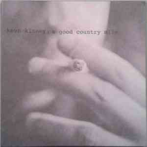 Kevn Kinney And The Golden Palominos - A Good Country Mile mp3 album