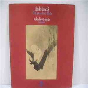 Kōhachiro Miyata - Shakuhachi , The Japanese Flute mp3 album