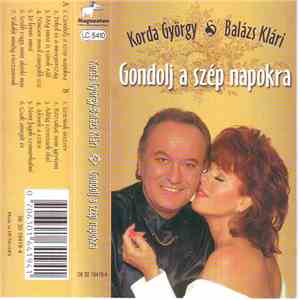 Korda György, Balázs Klári - Gondolj A Szép Napokra mp3 album