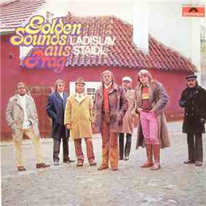 Ladislav Štaidl - Golden Sounds Aus Prag mp3 album