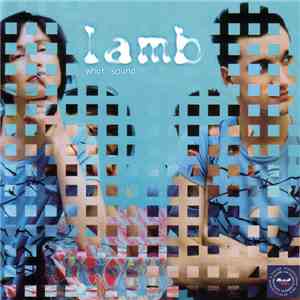Lamb - What Sound mp3 album