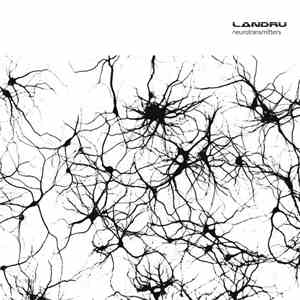 Landru  - Neurotransmitters mp3 album