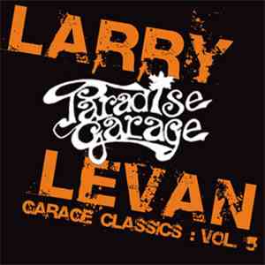 Larry Levan - Garage Classics: Vol. 5 mp3 album
