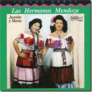 Las Hermanas Mendoza - Juanita Y María mp3 album