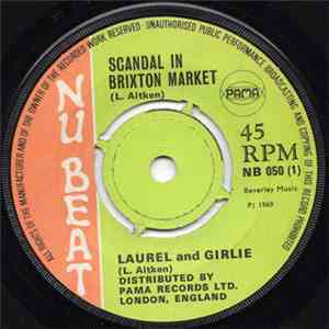Laurel And Girlie - Scandal In Brixton Market / Soul Jerker mp3 album