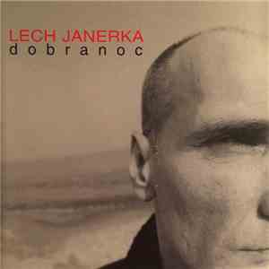 Lech Janerka - Dobranoc mp3 album
