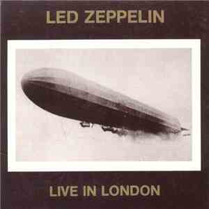 Led Zeppelin - Live In London mp3 album
