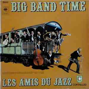 Les Amis Du Jazz - Big Band Time mp3 album
