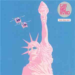 Les Big Byrd - Iran Iraq IKEA mp3 album