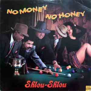 Les Shleu-Shleu - No Money No Honey mp3 album