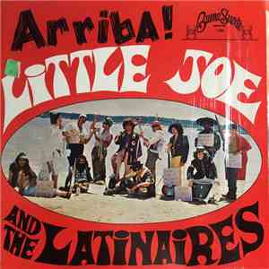 Little Joe And The Latinaires - Arriba mp3 album