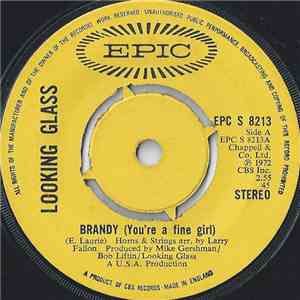 Looking Glass - Brandy (You're A Fine Girl) mp3 album