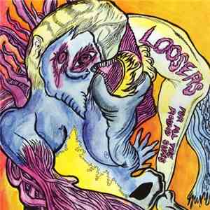 Loosers - For All The Round Suns mp3 album
