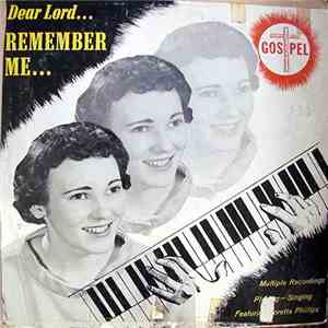 Loretta Phillips - Dear Lord...Remember Me... mp3 album