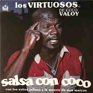 Los Virtuosos De Cuco Valoy - Salsa Con Coco mp3 album