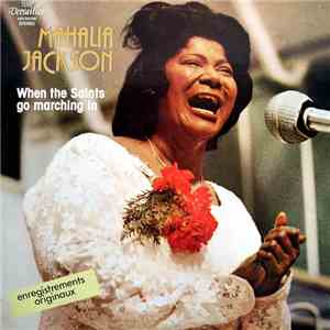 Mahalia Jackson - When the Saints go marching in mp3 album