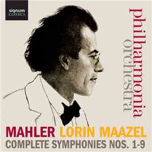 Mahler, Philharmonia Orchestra, Lorin Maazel - Complete Symphonies Nos. 1-9 mp3 album