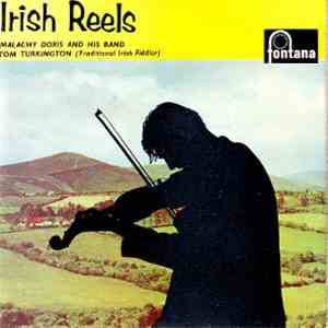 Malachy Doris And His Band With Tom Turkington - Irish Reels mp3 album