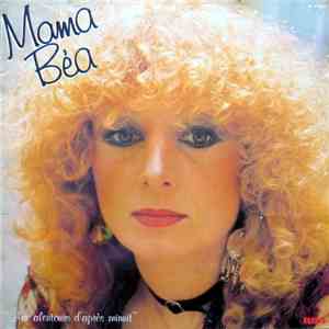 Mama Béa - Aux Alentours D'Après Minuit mp3 album