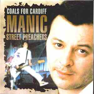 Manic Street Preachers - Coals For Cardiff mp3 album