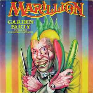 Marillion - Garden Party (The Great Cucumber Massacre) mp3 album