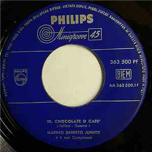 Marino Barreto Junior E Il Suo Complesso - Te, Chocolate O Cafè mp3 album