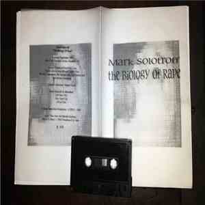 Mark Solotroff - The Biology Of Rape mp3 album