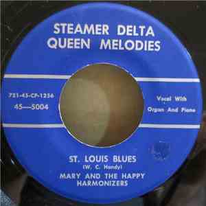 Mary And The Happy Harmonizers - St. Louis Blues / Paddlewheel Satelite mp3 album