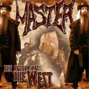 Master  - The Spirit Of The West mp3 album