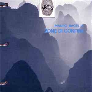 Mauro Bagella - Zone Di Confine mp3 album