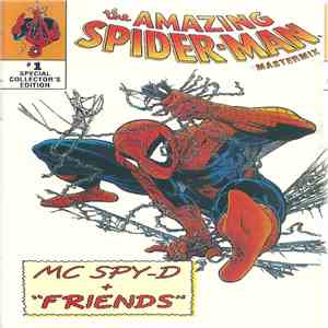 MC Spy-D + "Friends" - The Amazing Spider-Man (Mastermix) mp3 album