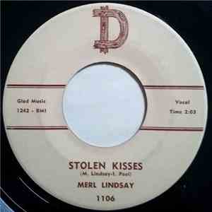 Merl Lindsay - Stolen Kisses / Is It Too Late mp3 album