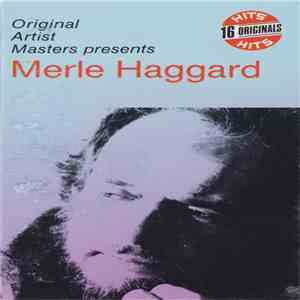Merle Haggard - Original Artist Masters Presents Merle Haggard mp3 album