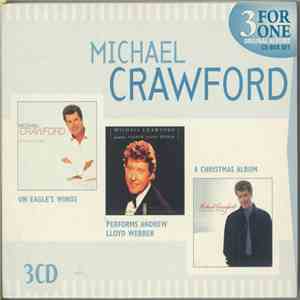 Michael Crawford - On Eagle's Wings/Performs Andrew Lloyd Webber/A Christmas Album mp3 album