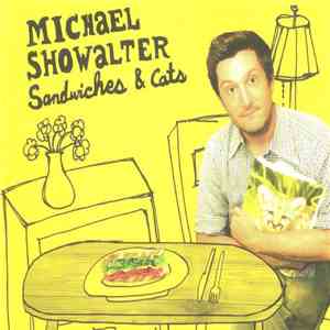 Michael Showalter - Sandwiches & Cats mp3 album